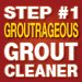 Step #1 Groutrageous Grout Cleaner